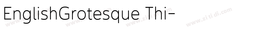 EnglishGrotesque Thi字体转换